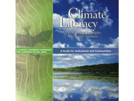 Climate Literacy: The Essential Principles Of Climate Sciences ...