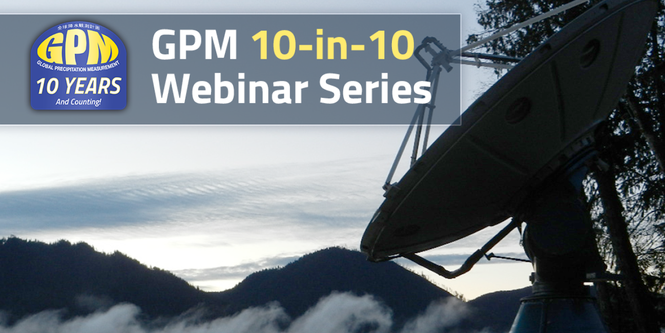 GPM Ground Validation webinar banner showing a large radar dish in front of a misty mountain during the early morning.