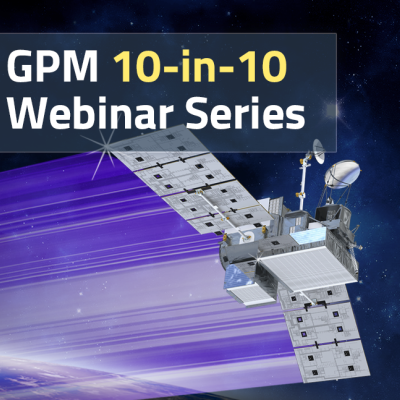 Banner for the GPM 10-in-10 webinar series featuring the GPM satellite flying over Earth.